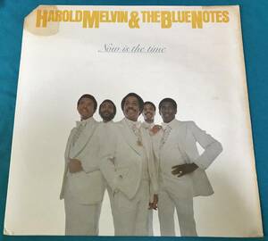 LP●Harold Melvin & The Blue Notes / Now Is The Time USオリジナル盤AA 1041 フィリー・ソウル