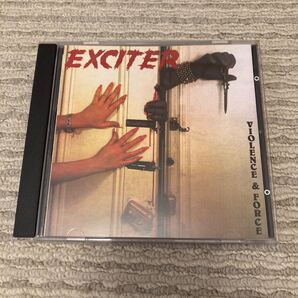 EXCITER / VIOLENCE & FORCE