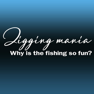 ジギングマニア　釣りステッカー Why is the fishing so fun?どうして釣りはこんなに楽しいのか？手書き風カッティングステッカーNO521J