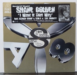 SHANE GOLDEN / I WANT IT THAT WAY /輸入盤/中古12インチ!!2818