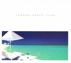 ◆【新品輸入盤・送料無料】Cabana Beach Club ／ Cabana Beach Club