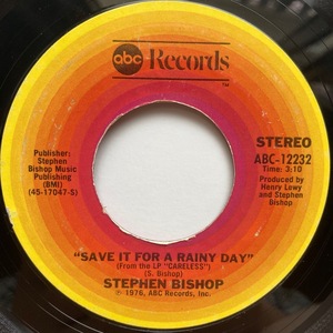 【試聴 7inch】Stephen Bishop / Save It For A Rainy Day 7インチ 45 muro koco シティポップ AOR フリーソウル Eric Clapton Chaka Khan