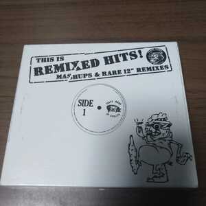 This Is Remixed Hits Mashups & Rare 12 Mixes　3枚組CD
