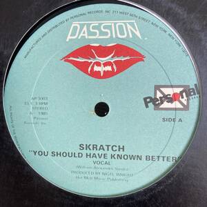Skratch - You Should Have Known Better 12 INCH