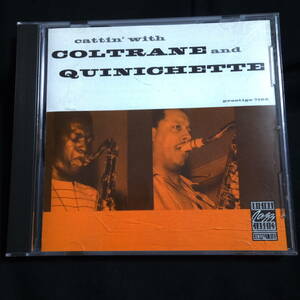 Cattin' with Coltrane and Quinichette John Coltrane Paul Quinichette ジョン・コルトレーン　ポール・クィニシェット