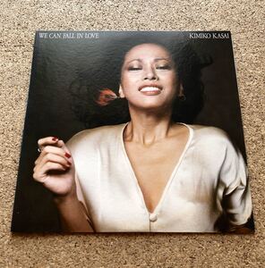 笠井紀美子 KIMIKO KASAI ／ WE CAN FALL IN LOVE 　 LPレコード