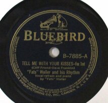 78rpm ● Fats Waller & His Rhythm Tell Me With Your Kisses / Shame! Shame! [ US '38 Bluebird B-7885] SP盤_画像1