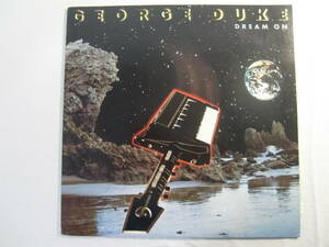 GEORGE DUKE　ジョージ・デューク / 　DREAM ON - Paulinho Da Costa - Byron Miller - Leon Ndugu Chancler - Larry Williams -