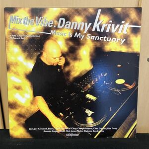 Danny Krivit - Mix The Vibe (Music Is My Sanctuary) ( Nite Grooves techno house minimal テクノ ハウス ミニマル )