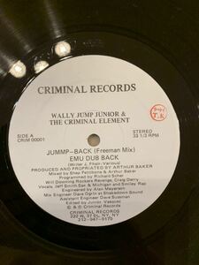 ★ HIP HOP ★ Wally Jump Jr & The Criminal Element / jump back emu dub back / chant back lo-lo reggae rap version pro arther baker