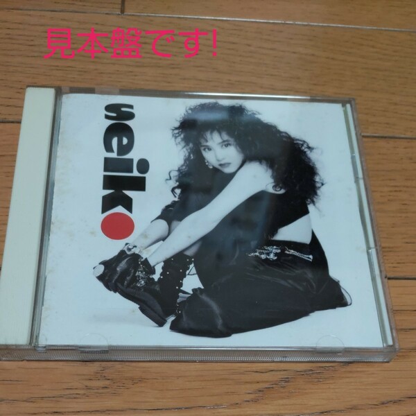 SEIKO 松田聖子　見本盤(CD にサンプルと入っています)