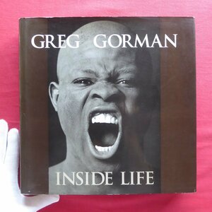 大型5/洋書【グレッグ・ゴーマン写真集-Inside Life/Rizzoli・1997年】GREG GORMAN