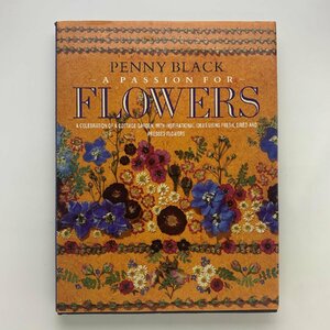 A PASSION FOR FLOWERS　1992年　PENNY BLACK　Ebury Press