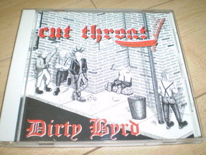 ○Cut Throat/Dirty Byrd*ハードコアhard coreパンクPunkメタルコア