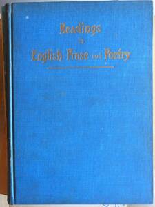 READINGS IN ENGLISH PROSE AND POETRY 　For Advanced Classes　　Esther Lowell Hibbard and Fujiko Yamanaka