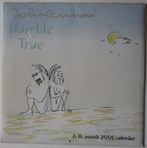  John * Lennon *Humble&True.A16 morth2006 calender. unopened.