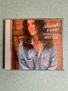 SHERYL CROW　シェリル・クロウ　TUESDAY NIGHT MUSIC CLUB