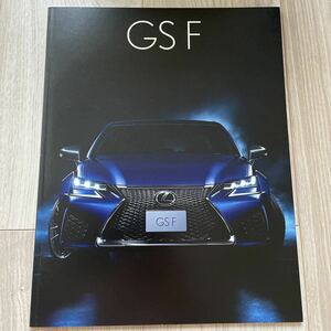 LEXUS GS F レクサスGS F F SPORTカタログ 2015年11月発行