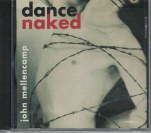 CD◆ジョン・メレンキャンプ / Dance Naked★同梱歓迎！ケース新品！John Mellencamp