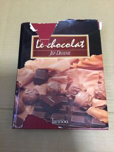 Le chocolat/JEF DAMME/lannoo/中古品/チョコレートの本
