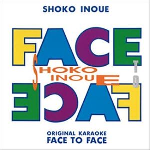 ORIGINAL KARAOKE FACE TO FACE / 井上昌己 (CD-R) VODL-60096-LOD