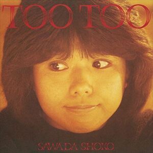 TOO TOO / 沢田聖子 (CD-R) VODL-60592-LOD