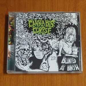CANNABIS CORPSE BLUNTED AT BIRTH CD 輸入盤 1st 全8曲…k-160/カンナビスコープス/DEATH/THRASH/METAL/MUNICIPAL WASTE