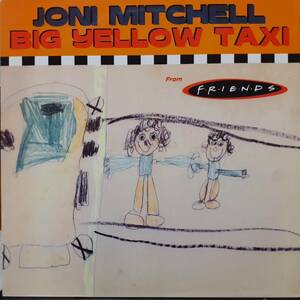 米オリジ12インチ！Joni Mitchell /Big Yellow Taxi (REMIX) 95年 Reprise 9 43600-0 米TVドラマ『フレンズ』サントラ！ジョニ・ミッチェル