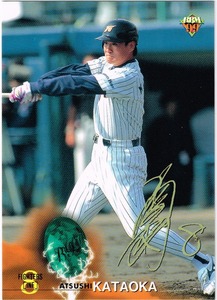 1999 BBM ベースボールカード サインパラレル #418 日本ハムファイターズ 片岡篤史