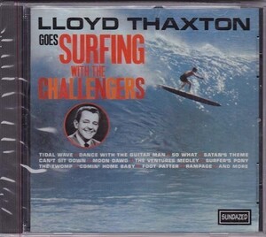 ■新品■The Challengers チャレンジャーズ/Lloyd Thaxton goes surfing with The Challengers(CD)