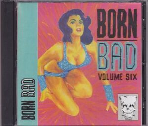 ■新品■V.A./born bad volume six(CD) The Cramps クランプス