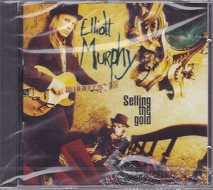 ■新品■Elliott Murphy エリオット・マーフィー/selling the gold(CD)