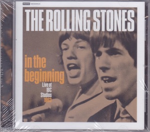 ■新品■The Rolling Stones ローリング・ストーンズ/in the beginning -live at IBC studio 1963-(CD)