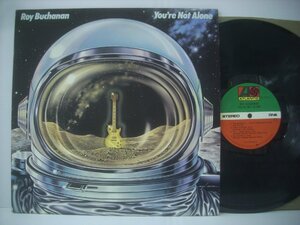■ LP 　ROY BUCHANAN / YOU'RE NOT ALONE ロイ・ブキャナン ユアノットアローン ジョーウォルシュ ニールヤング曲 1978年 ◇r40807