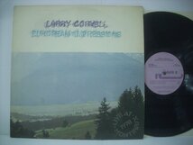 ■ LP 　LARRY CORYELL / EUROPEAN IMPRESSIONS ラリー・コリエル ヨーロッパの印象 1978年 ◇r40825_画像1