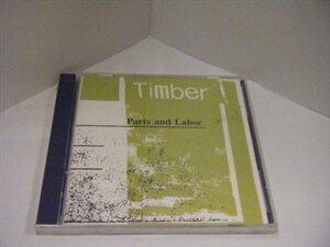 ▲CD TIMBER（RICK BROWN / MARK HOWELL / JENNY WADE） / PARTS AND LABOR 輸入盤・未開封 RIFT CD16◇r40807