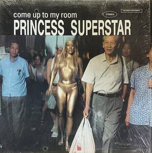 PRINCESS SUPERSTAR/COME UP TO MY ROOM