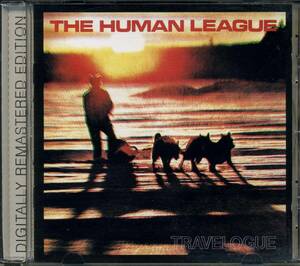 The HUMAN LEAGUE★Travelogue [ヒューマン リーグ,フィル オーキー,Philip Oakey,HEAVEN 17]