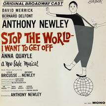 [ LP ] Anthony Newley With Anna Quayle / Stop The World - I Want To Get Off (Original Broadway Cast Recording) ミュージカル_画像1