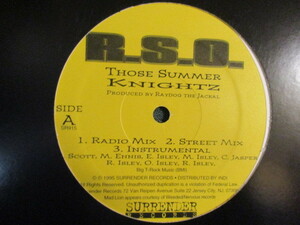 R.S.O. ： Those Summer Knightz 12'' c/w You'll Never Know (( A面 Isley Brothers 使い! / B面 Leon Haywood 使い! / G-Rap Gangsta