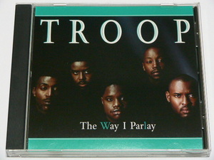 CDS / TROOP / THE WAY I PARLAY // remix インディ