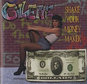 Shake Your Money Maker Gillette 輸入盤CD