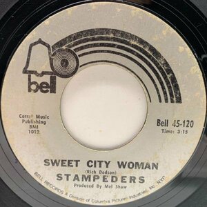 USオリジナル 7インチ STAMPEDERS Sweet City Woman / Gator Road ('71 Bell) スタンピーダーズ 45RPM. 