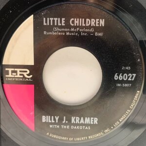 USオリジナル 7インチ BILLY J. KRAMER WITH THE DAKOTAS Little Children / Bad To Me ('64 Imperial) レノン・マッカートニー 楽曲提供 