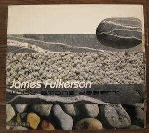 【FMR】James Fulkerson / Wood Stone Desert