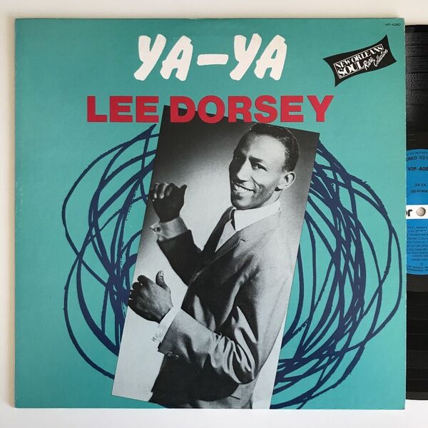 Lee Dorsey - Ya-Ya (国内盤オリジナル/LP/アルバム/国内プレスオンリー/Get Out of My Life, Woman)