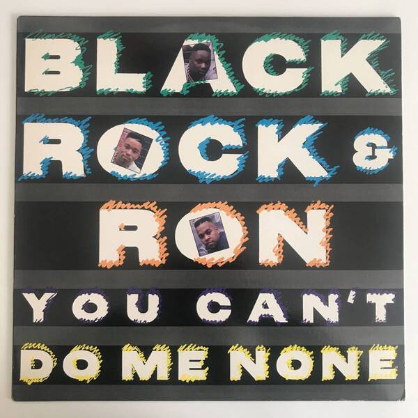 Black Rock & Ron - You Can't Do Me None