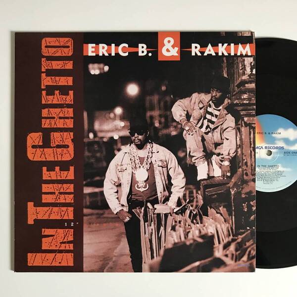 Eric B. & Rakim - In The Ghetto (USオリジナル/ニュースクール)