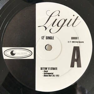 Ligit - Settin' It Strate / Let's Get Busy