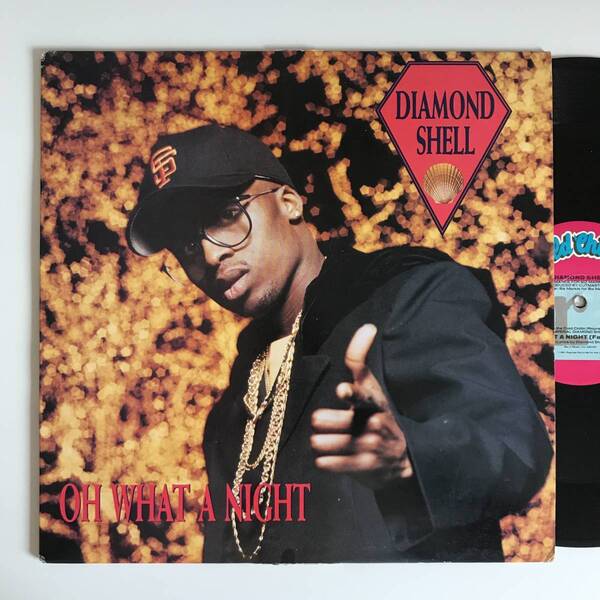 Diamond Shell - Oh What A Night (USオリジナル/ニュースクール/Biz Markie)